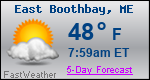 Weather Forecast for East Boothbay, ME