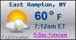 Weather Forecast for East Hampton, NY