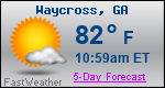 Weather Forecast for Waycross, GA