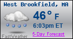 Weather Forecast for West Brookfield, MA