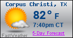 Weather Forecast for Corpus Christi, TX