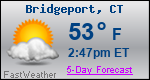 Weather Forecast for Bridgeport, CT