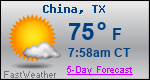 Weather Forecast for China, TX