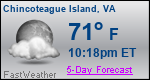 Weather Forecast for Chincoteague Island, VA