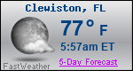 Weather Forecast for Clewiston, FL