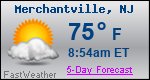 Weather Forecast for Merchantville, NJ
