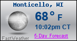Weather Forecast for Monticello, WI