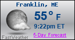 Weather Forecast for Franklin, ME