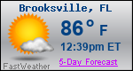 Weather Forecast for Brooksville, FL