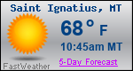 Weather Forecast for Saint Ignatius, MT