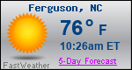 Weather Forecast for Ferguson, NC