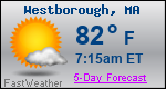 Weather Forecast for Westborough, MA