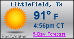 Weather Forecast for Littlefield, TX