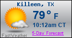 Weather Forecast for Killeen, TX