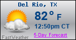 Weather Forecast for Del Rio, TX
