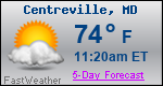 Weather Forecast for Centreville, MD