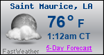 Weather Forecast for Saint Maurice, LA