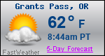 Weather Forecast for Grants Pass, OR