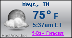 Weather Forecast for Mays, IN