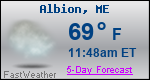 Weather Forecast for Albion, ME