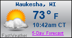 Weather Forecast for Waukesha, WI