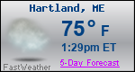 Weather Forecast for Hartland, ME