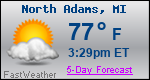 Weather Forecast for North Adams, MI