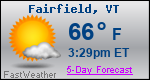 Weather Forecast for Fairfield, VT