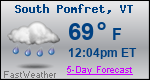 Weather Forecast for South Pomfret, VT