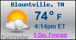 Weather Forecast for Blountville, TN
