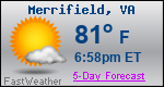 Weather Forecast for Merrifield, VA