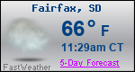 Weather Forecast for Fairfax, SD