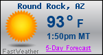 Weather Forecast for Round Rock, AZ