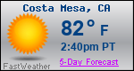 Weather Forecast for Costa Mesa, CA