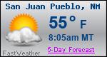 Weather Forecast for San Juan Pueblo, NM