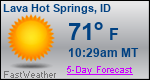 Weather Forecast for Lava Hot Springs, ID