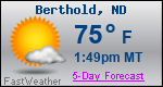 Weather Forecast for Berthold, ND