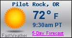 Weather Forecast for Pilot Rock, OR