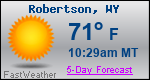 Weather Forecast for Robertson, WY