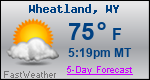 Weather Forecast for Wheatland, WY