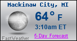 Weather Forecast for Mackinaw City, MI