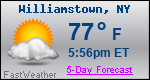 Weather Forecast for Williamstown, NY