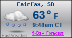 Weather Forecast for Fairfax, SD