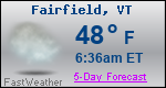 Weather Forecast for Fairfield, VT