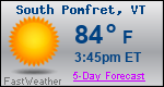 Weather Forecast for South Pomfret, VT