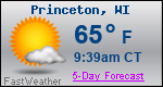 Weather Forecast for Princeton, WI