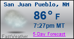Weather Forecast for San Juan Pueblo, NM