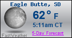 Weather Forecast for Eagle Butte, SD