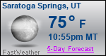 Weather Forecast for Saratoga Springs, UT