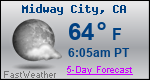 Weather Forecast for Midway City, CA